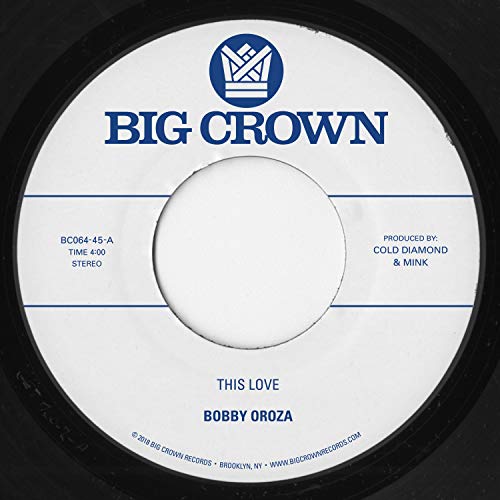 Bobby Oroza - This Love / Should I Take You Home [7"] [VINYL]