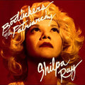 Shilpa Ray - Bootlickers Of The Patriarchy (Indie Exclusive) [VINYL]