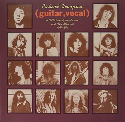 Richard Thompson - (Guitar, Vocal) A Collection Of Unreleased And Rare Material 1967-1976 [VINYL]