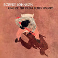 Robert Johnson - King Of The Delta Blues Singers (Limited Solid Orange Vinyl) [VINYL]