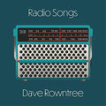 Rowntree Dave - RADIO SONGS  [VINYL]