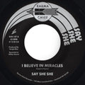 Say She She - I Believe In Miracles [VINYL]