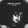 Emilia Sisco And Cold Diamond & Mink - Trouble [7"] [VINYL]