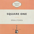 Smalltown - Square One [7"] [VINYL]