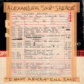 Alexander "skip" Spence - I Want A Rock & Roll Band / I Got A Lot To Say / Mary Jane [VINYL]