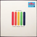 Strokes - Future Present Past