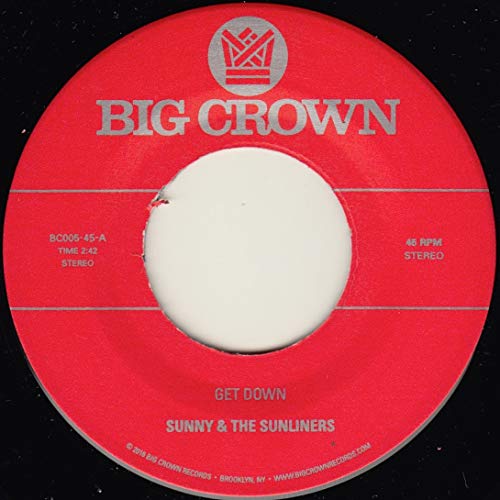 Sunny & The Sunliners - Get Down/Cross My Heart [7"] [VINYL]