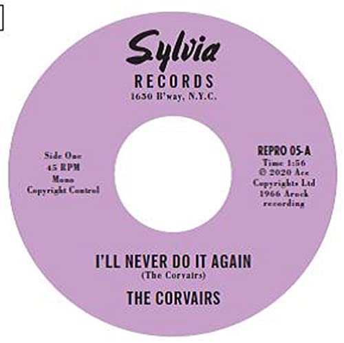 Corvairs, The - I'll Never Do It Again c/w A Feeling Deep Inside [7"] [VINYL]