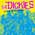 The Dickies - Live In Winnipeg [VINYL]