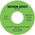 Hytones, The - You Don't Even Know My Name c/w Good News [7"] [VINYL]