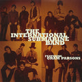 The International Submarine Band (featuring Gram Parsons) - Sum Up Broke / One Day Week [VINYL]
