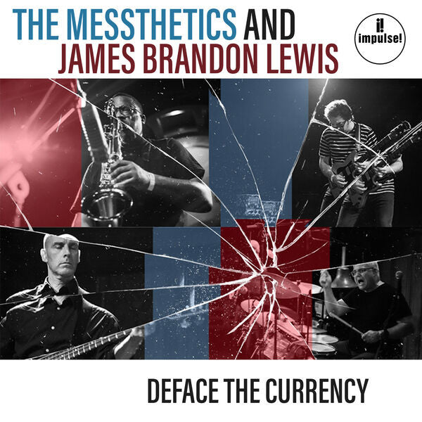 The Messthetics James Brandon Lewis - Deface The Currency [VINYL]