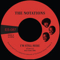 The Notations - I'm Still Here B/w What More Can I Say [VINYL]