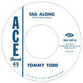 Tommy Todd/wiley Jeffers - Tag Along / SheS Coming Back Again [VINYL]