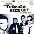 The Tremolo Beer Gut - Q Nous Sommes Tremolo Beer Gut [VINYL]