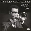 Charles Tolliver All Stars: Right Now‚ and Then