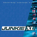 Junkie XL Saturday Teenage Kick