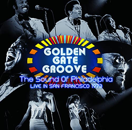 Various - Golden Gate Groove: The Sound Of Philadelphia In San Francisco - 1973 [VINYL]