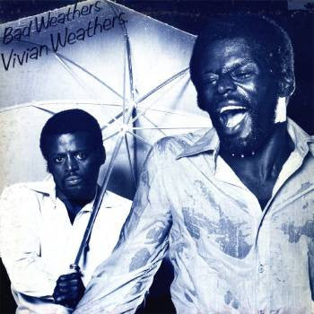 Vivian Weathers - Bad Weathers [VINYL]