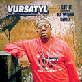 Vursatyl - I Got It (DJ Spinna Remix) / Bring It To A Halt (Jake One Remix) (7") [7"] [VINYL]