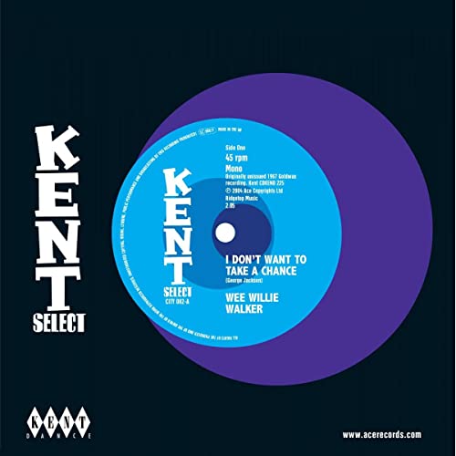 Wee Willie Walker - I Don't Want To Take A Chance C/W I Ain't Gonna Cheat On You No More [7"] [VINYL]